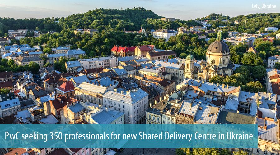 PwC seeking 350 professionals for new Shared Delivery Centre in Ukraine