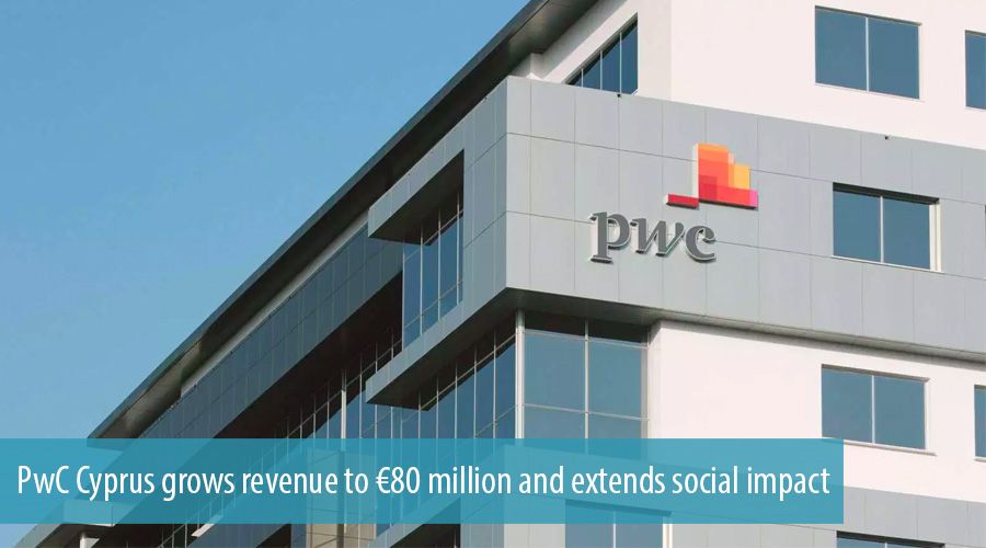 PwC Cyprus grows revenue to €80 million and extends social impact