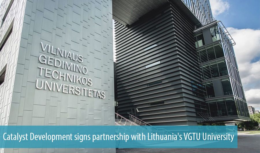 Catalyst Development signs partnership with Lithuania's VGTU University 