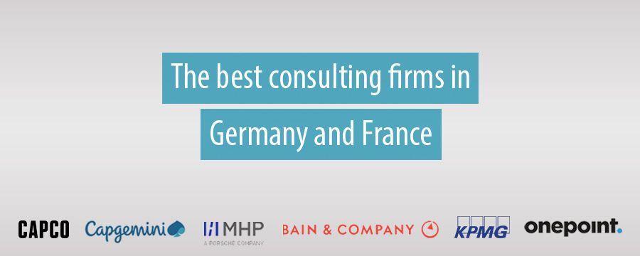 The best consulting firms to work for in Germany and France