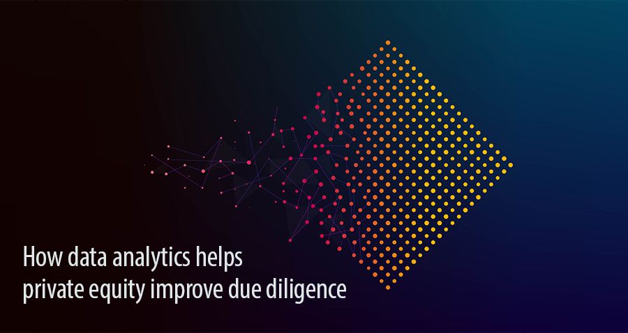 How data analytics helps private equity improve due diligence