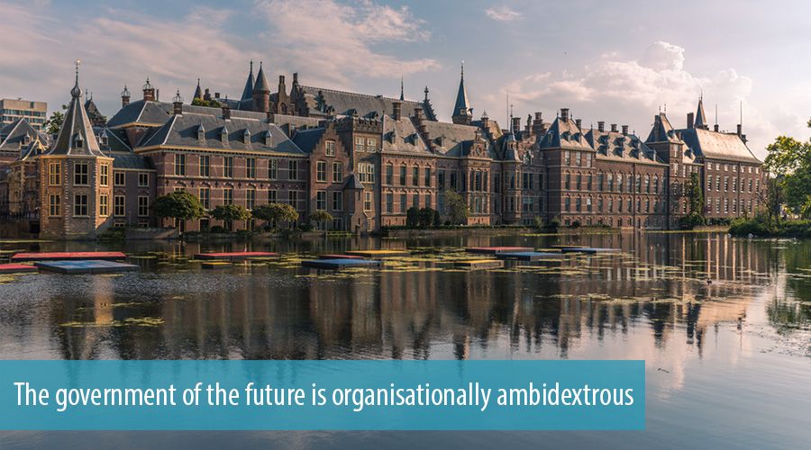 The government of the future is organisationally ambidextrous