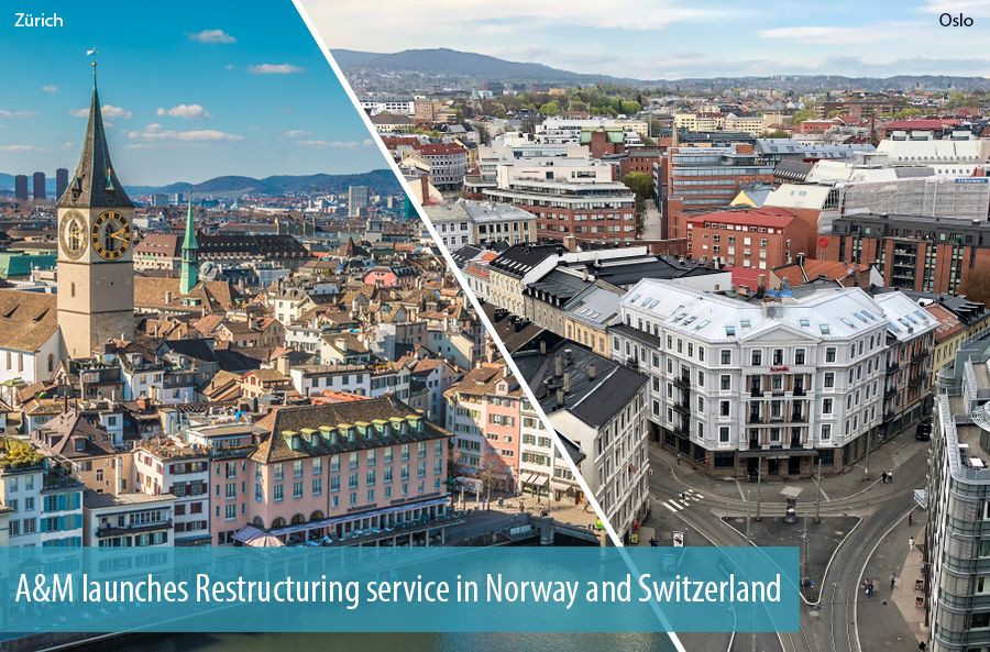 A&M launches Restructuring service in Norway and Switzerland
