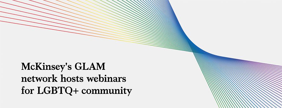 McKinsey's GLAM network hosts webinars for LGBTQ+ community