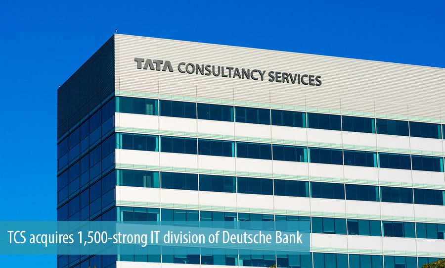 tcs acquires 1 500 strong it division of deutsche bank peyton approved post closing trial balance