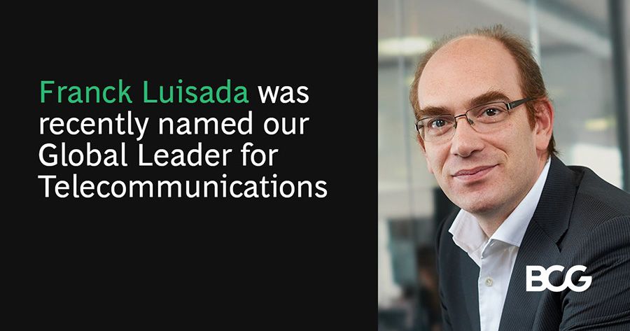 Franck Luisada new global leader of BCG’s Telecom practice