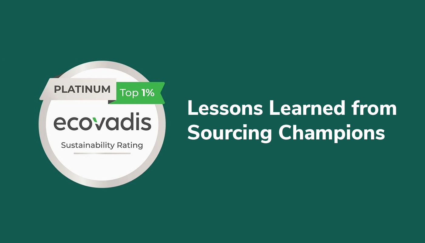 Achieving an EcoVadis Platinum medal: Lessons Learned from Sourcing Champions