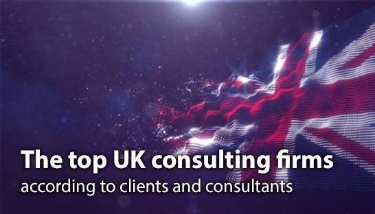 The top UK consulting firms according to clients and consultants