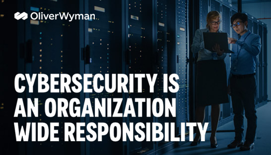 Cybersecurity is an organization-wide responsibility