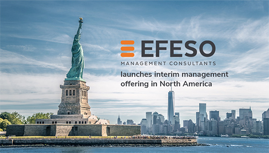 EFESO Management Consultants launches interim management offering in North America