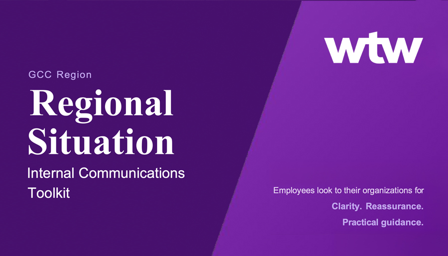 WTW shares practical toolkit for employee communication during uncertainty