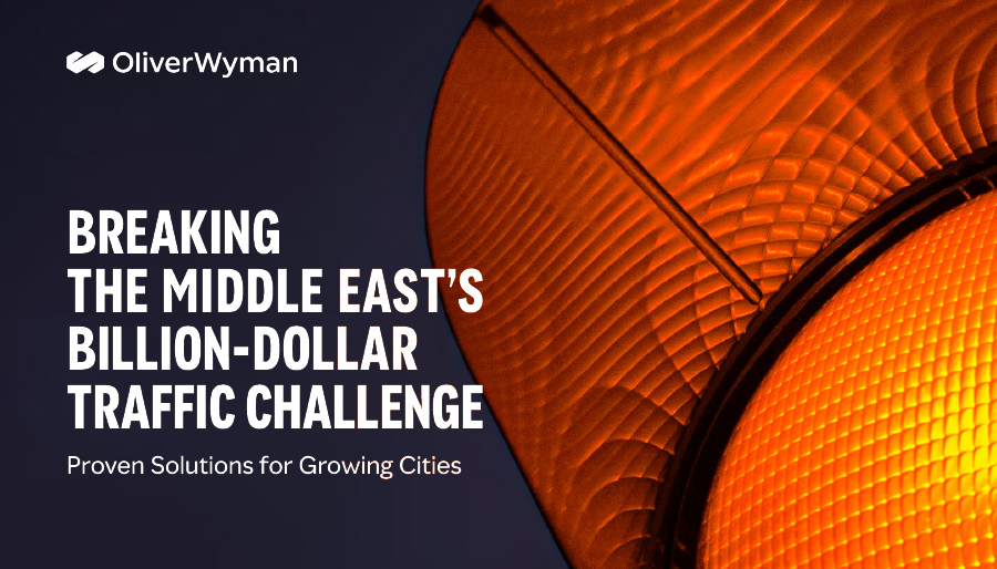 Oliver Wyman: Major Middle East cities face billion-dollar traffic challenge