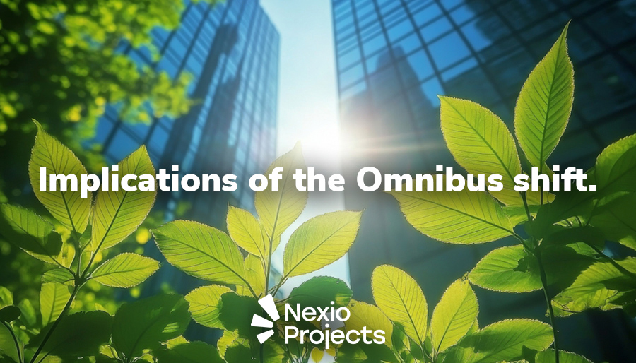 Nexio Projects outlines the implications of Omnibus for ESG reporting