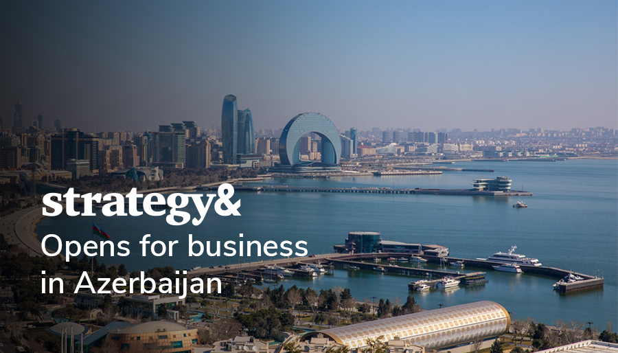 Global strategy consulting firm Strategy& launches in Azerbaijan