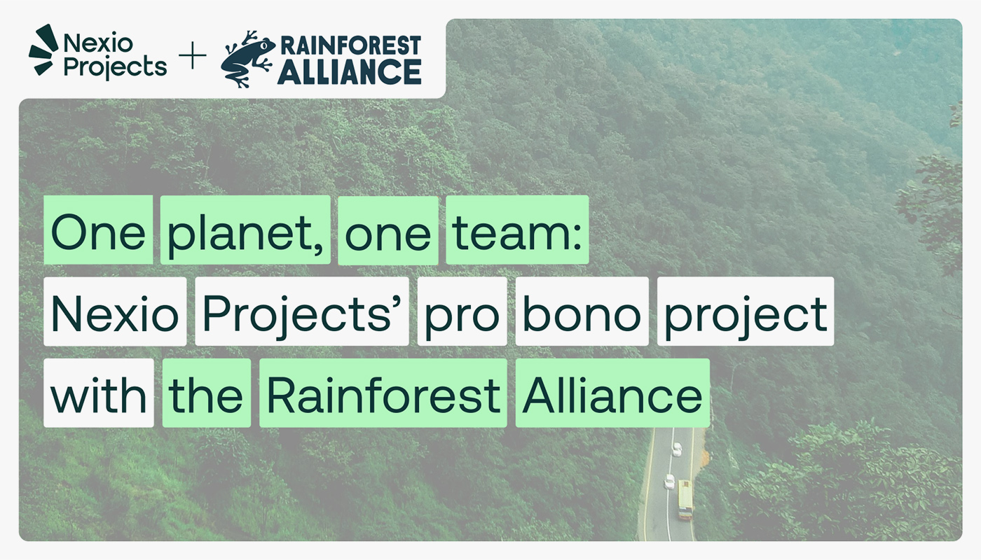 Nexio Projects delivers pro bono project with Rainforest Alliance